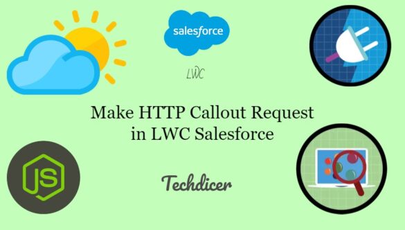 make-http-callout-request-in-lwc-salesforce-techdicer