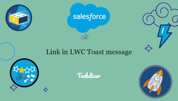 link-in-lwc-toast-message-salesforce-techdicer